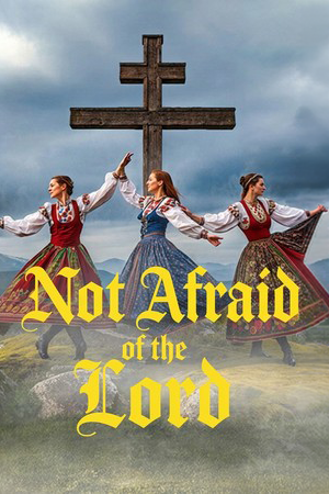 Not Afraid of the Lord